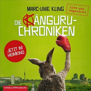 Die Känguru-Chroniken - Hörbuch